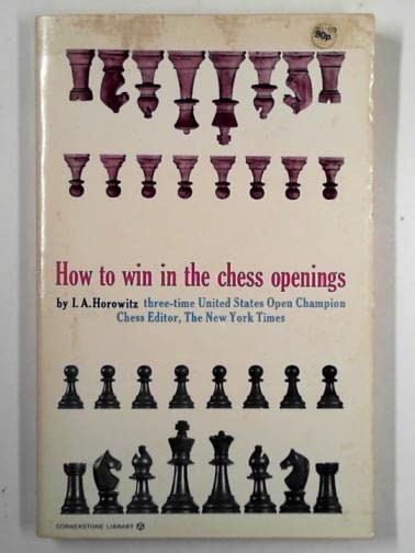 How to win in the chess openings (Cornerstone library)
