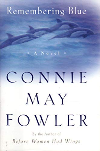 Remembering Blue: A Novel