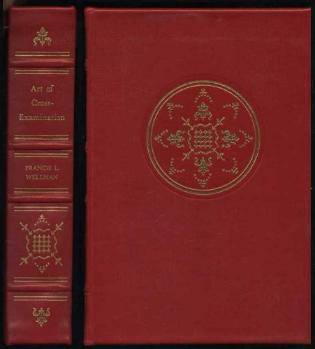 The Art of Cross-Examination