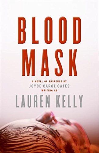 Blood Mask: A Novel of Suspense