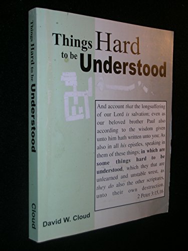 Things Hard to Be Understood: A Handbook of Biblical Difficulties