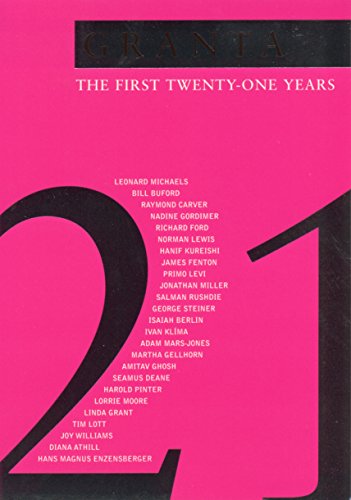 Granta 21: The First Twenty-One Years