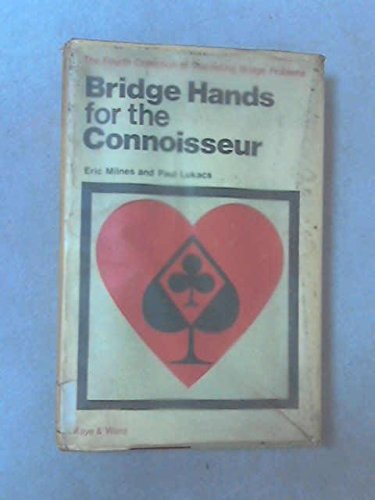 Bridge hands for the connoisseur;: The fourth collection of interesting bridge problems