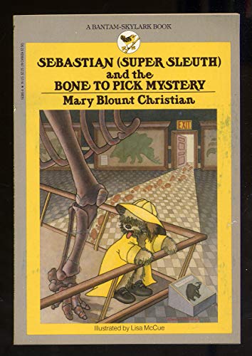 Sebastian (Super Sleuth) and the Bone to Pick Mystery