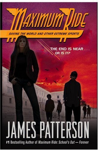 Saving the World (Maximum Ride, Book 3)