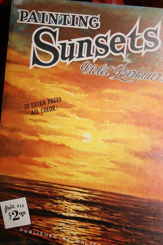 Painting Sunsets - Walter Foster Art Book 101