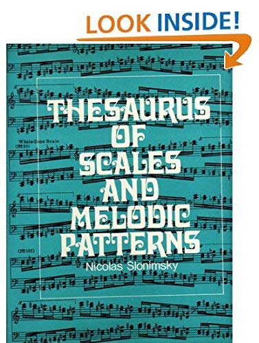 Thesaurus of Scales and Melodic Patterns