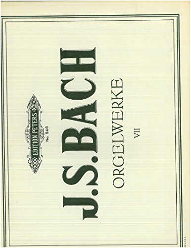 J.S. Bach Orgelwerke VII