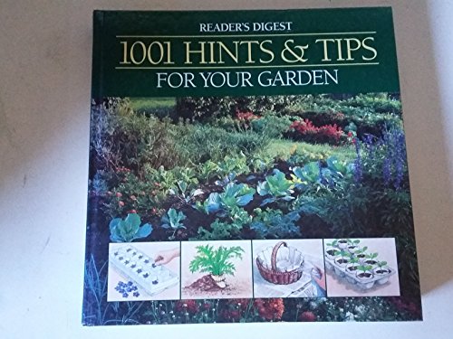 1001 Hints and Tips for Your Garden