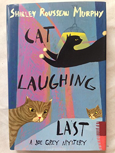 Cat Laughing Last: A Joe Grey Mystery