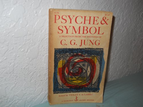 Psyche and Symbol: A Selection from the Writings of C. G. Jung