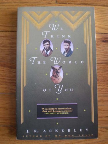 We Think the World of You