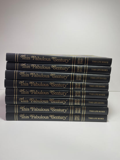 This Fabulous Century 8 Volume Set (1870-1970)