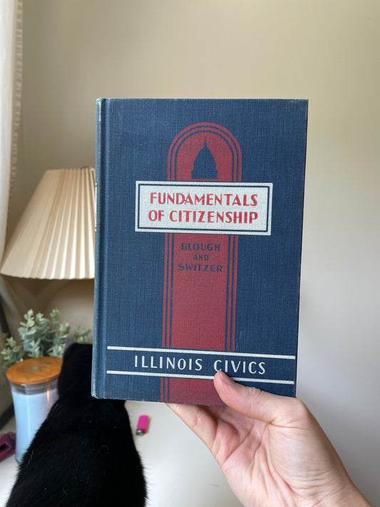 Fundamentals of Citizenship - Illinois Civics