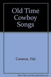 Old-Time Cowboy Songs