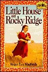 Little House on Rocky Ridge (Little House Sequel)