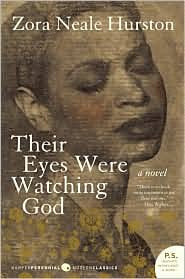 Their Eyes Were Watching GodPublisher: Harper Perennial Modern Classics