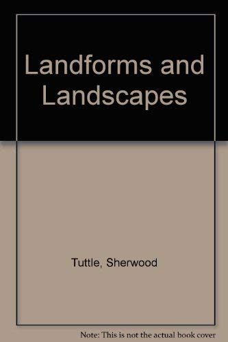 Landforms and Landscapes