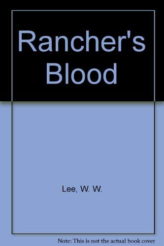 Rancher's Blood