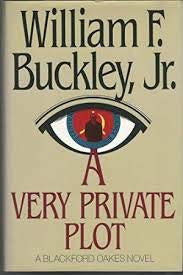 A Very Private Plot: A Blackford Oakes Novel