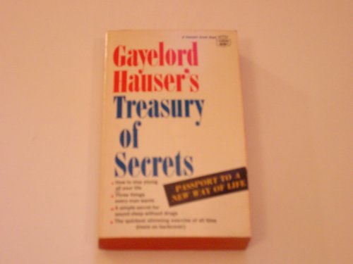 Gayelord Hauser's Treasury of Secrets