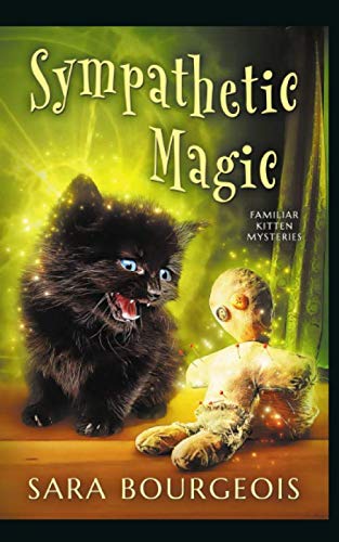 Sympathetic Magic (Familiar Kitten Mysteries)