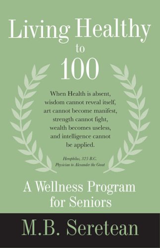 Living Healthy to 100: A Wellness Program for Seniors