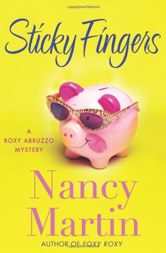 Sticky Fingers (Roxy Abruzzo Mysteries)