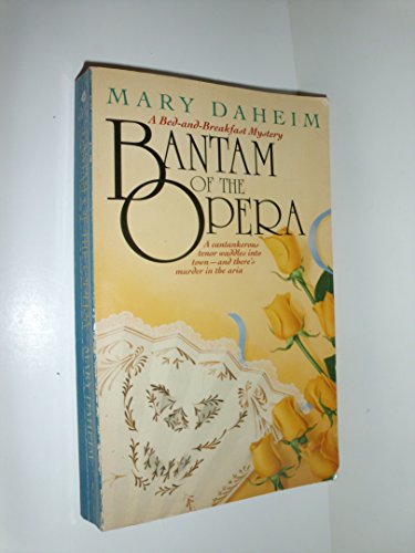 Bantam of the Opera (Bed-And-Breakfast Mysteries)