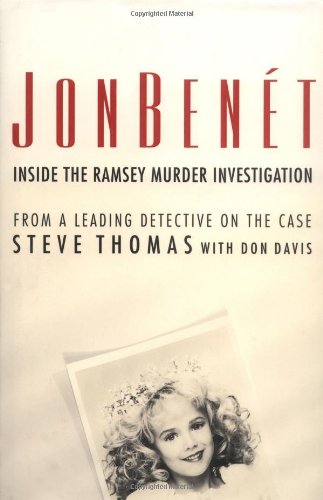 JonBenet : Inside the Ramsey Murder Investigation