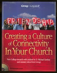 Friendship: Creating a Culture of Connectivity in Your Church