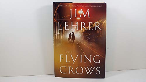 Flying Crows: A Novel