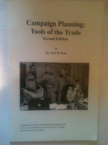 Campaign Planning: Tools of the Trade (Department of Joint and Multinational Operations)