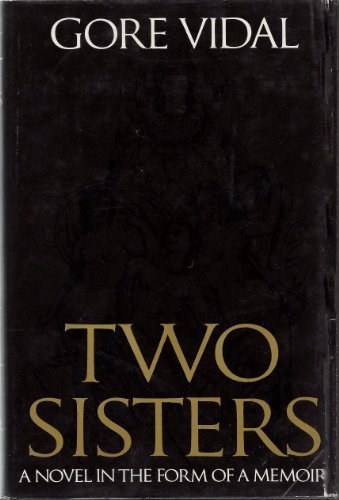 Two Sisters by Gore Vidal (1970-09-05)