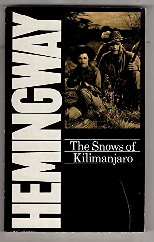 The Snows of Kilimanjaro, and Other Stories