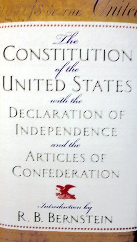 The Constitution of the United States with the Declaration of Independence and the Articles of Confederation