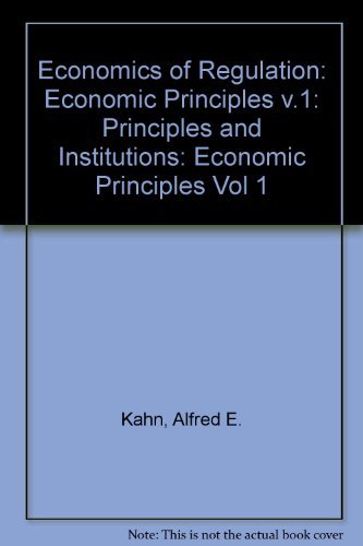 The economics of regulation: principles and institutions
