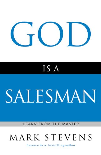 God Is a Salesman: Learn from the Master