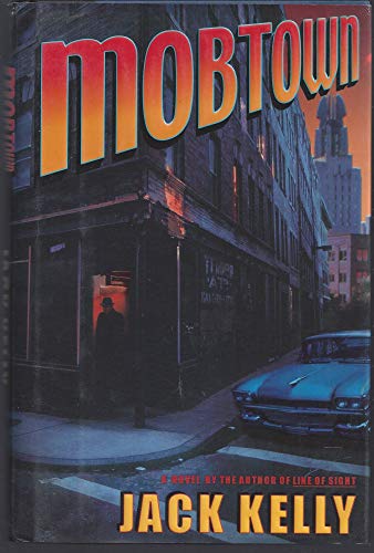 Mobtown: A Novel