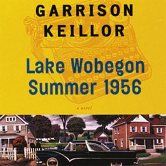 Lake Wobegon: Summer 1956 (A Novel) (Large Print Editio)