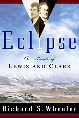 Eclipse: A Novel of Lewis and Clark