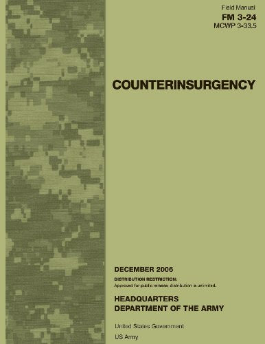 Field Manual FM 3-24 MCWP 3-33.5 Counterinsurgency December 2006