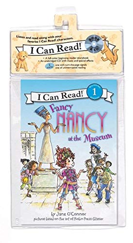 Fancy Nancy at the Museum Book and CD (I Can Read Level 1)