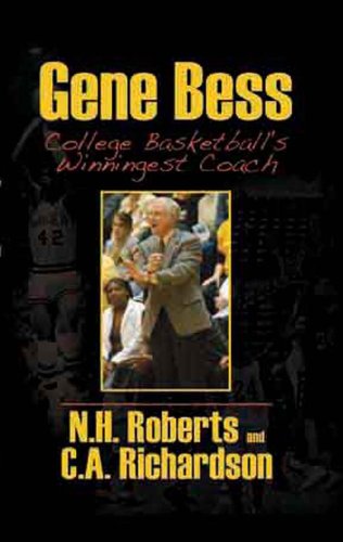 Gene Bess College Basketball's Winningest Coach