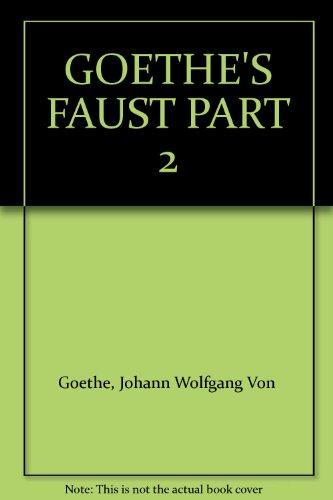 GOETHE'S FAUST PART 2