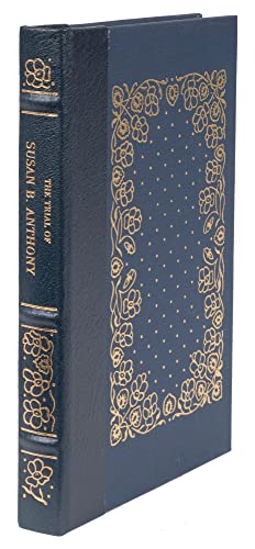 An Account of the Proceedings on the Trial of Susan B. Anthony, on the Charge of Illegal Voting, At the Presidential Election in November 1872