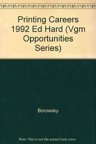 Opportunities in Printing Careers (Vgm Opportunities Series)