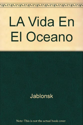 LA Vida En El Oceano (Spanish Edition)