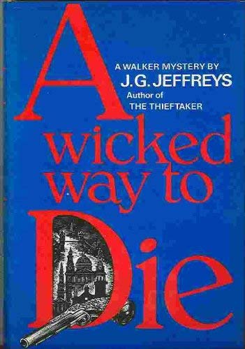 A wicked way to die