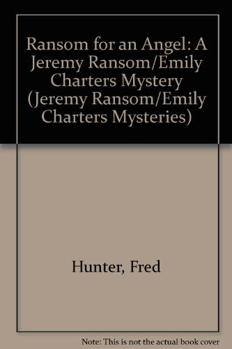 Ransom for an Angel: A Jeremy Ransom/Emily Charters Mystery (Ransom/Charters Series)
